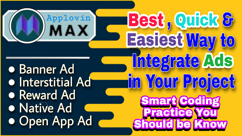 How To Implement Applovin (Max) Network Ads 2024 | Best, Quick & Easiest Way | MakeEasy