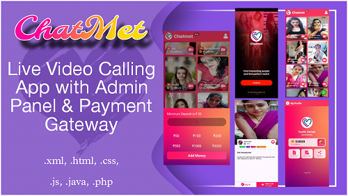 ChatMet Live Video Calling App with Admin Panel & Payment Gateway | Android Source Code | MakeEasy