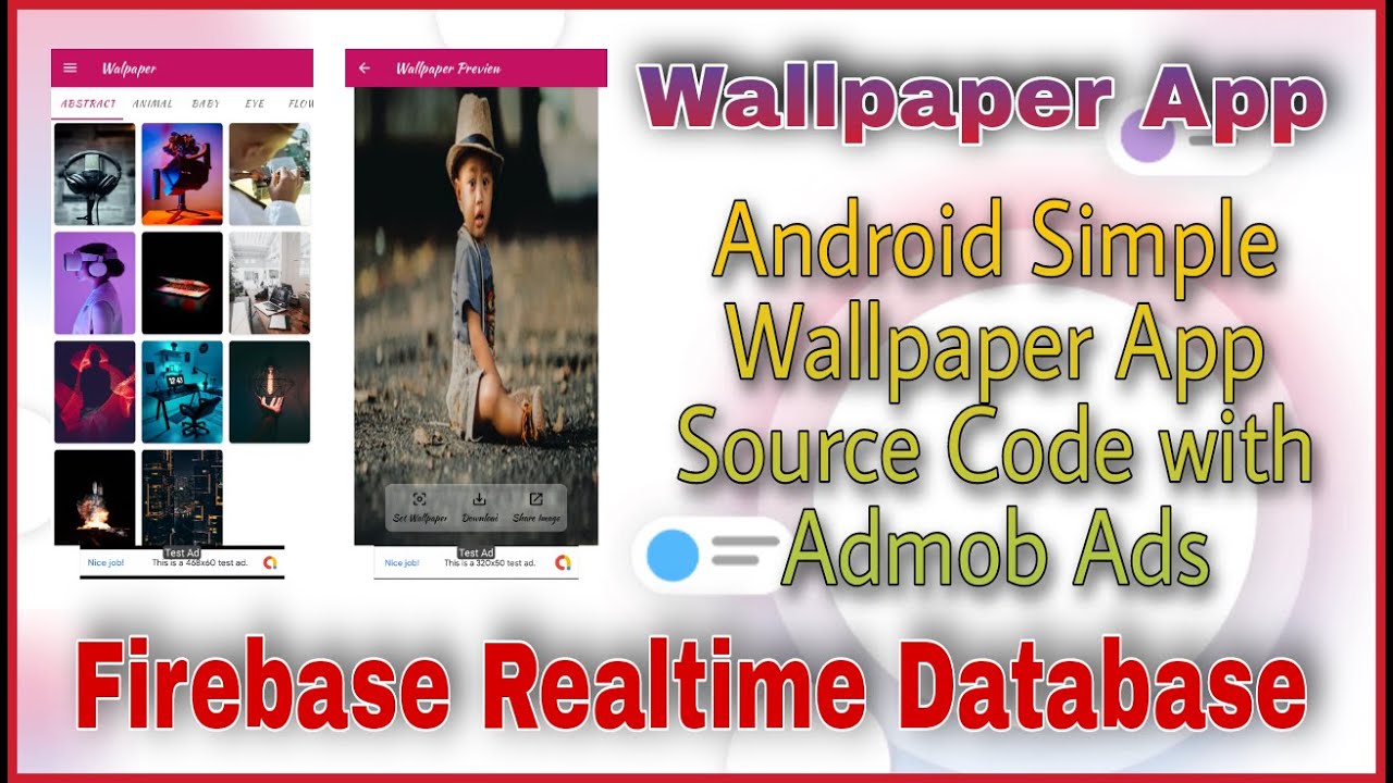 Simple Wallpaper App Source Code With Firebase Realtime Database | Integrated with Admob | MakeEasy