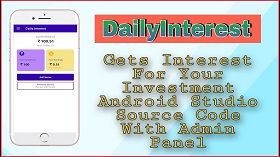 Thumbnail of Daily Interest Earning App Android Studio Code With Admin Panel | New Earning App | MakeEasy